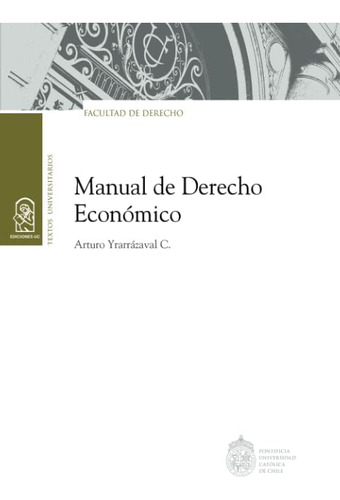 Libro:  Manual De Derecho Económico (spanish Edition)