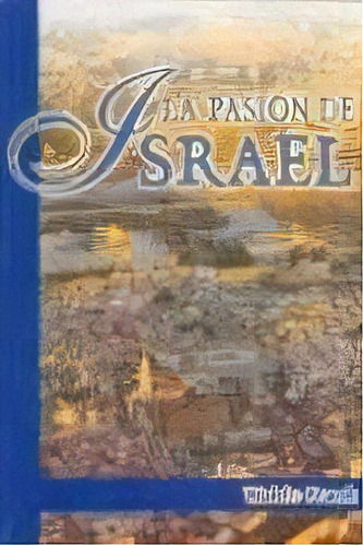Pasion De Israel, La - Waldo Frank, De Waldo Frank. Editorial Saban En Español