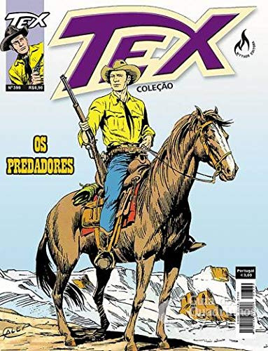 Tex: Os Predadores, De Claudio Nizzi. Série Tex Coleção, Vol. 399. Editora Mythos, Capa Mole, Edição 399 Em Português, 2016