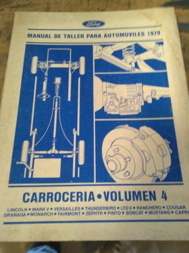 Manual De Taller Para Automoviles Ford Año 1979 Volumen 4