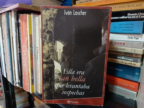 Ella Era Tan Bella Que Despertaba Sospechas, I. Loscher, Wl.