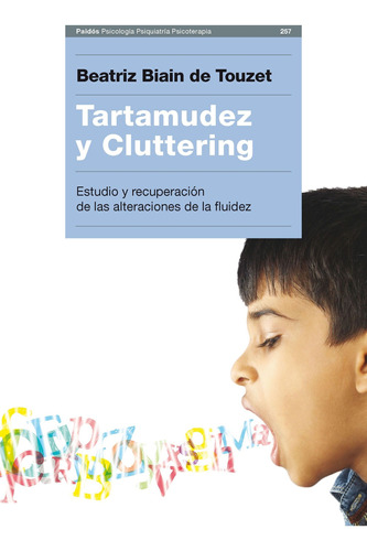 Tartamudez Y Cluttering De Beatriz Biain De Touzet - Paidós