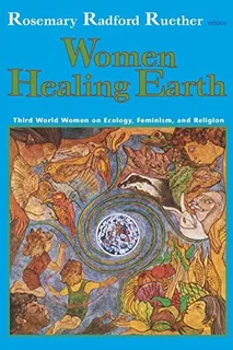 Libro: Women Healing Earth: Third World Women On Ecology, &