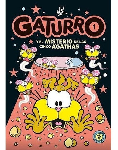 Gaturro Y El Misterio De Las Cinco Agathas (tomo 1)