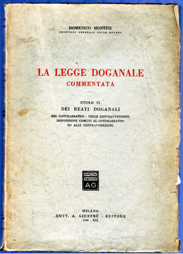 La Legge Doganale Commentata Domenico Montini