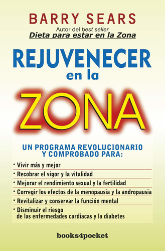 Libro Rejuvenecer En La Zona: Un Programa Revolucionario Y