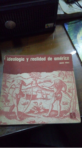 Libro  Ideología Y Realidad De América  Daniel Vidart