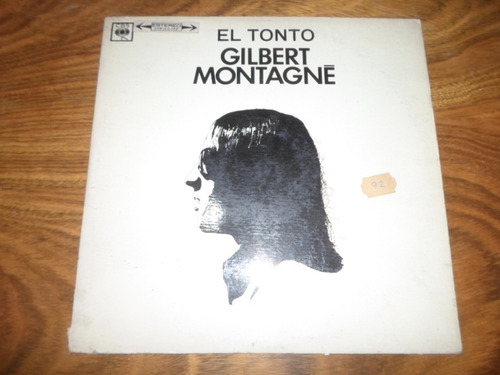 Gilbert Montagne - El Tonto * Vinilo
