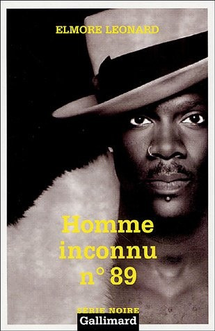 Homme Inconnu Nº 89 - Elmore Leonard