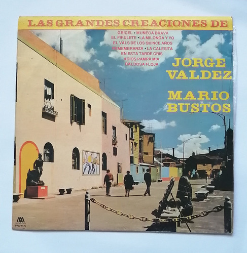 Jorge Valdez / Mario Bustos - Creaciones ( L P Ed. Argent.)