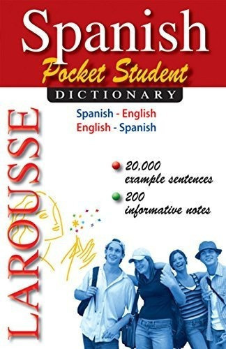 Larousse Pocket Student Dictionary Spanish-english /, de Larou. Editorial Larousse Bilingual/French en inglés