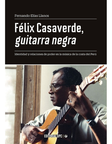 Félix Casaverde, Guitarra Negra