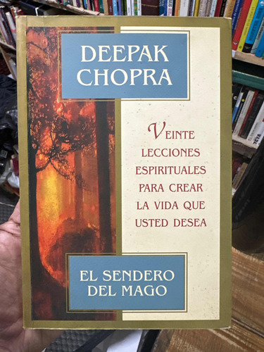El Sendero Del Mago - Deepak Chopra - Libro Original
