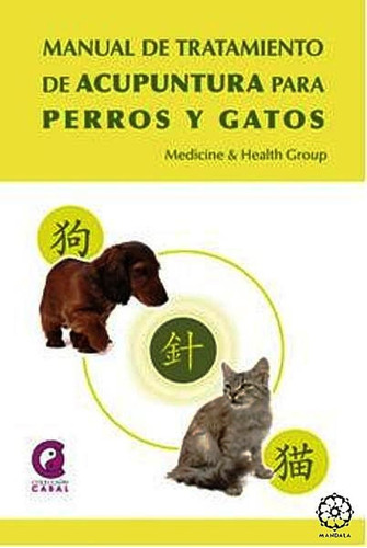 Manual De Tratamiento De Acupuntura Para Perros Y Gatos Mand