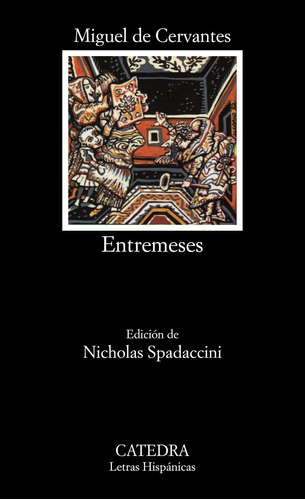 Libro: Entremeses (letras Hispanicas) (spanish Edition)