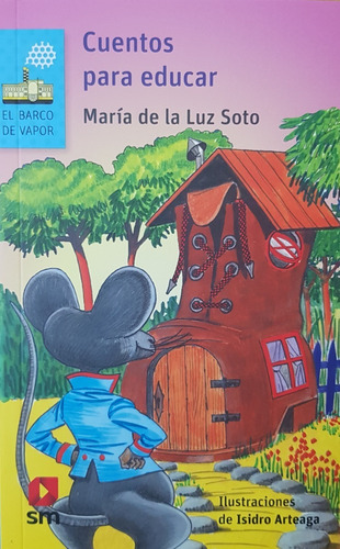 Imagen 1 de 2 de Cuentos Para Educar - Soto Maria De La Luz