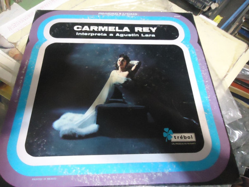 Carmela Rey Interpreta A Agustin Lara Lp