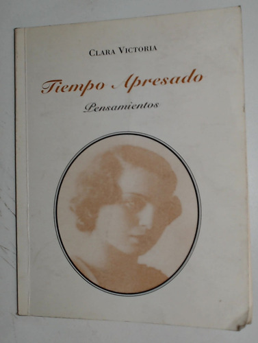 Tiempo Apresado - Victoria, Clara