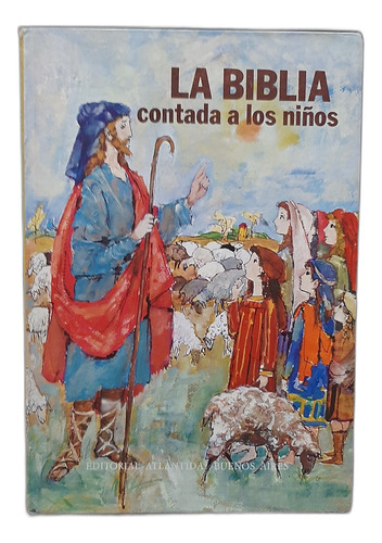 La Biblia Contada A Los Niños Libro Texto E Ilustraciones 