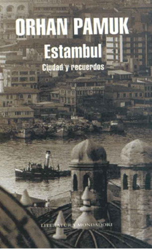 Estambul - Orhan Pamuk