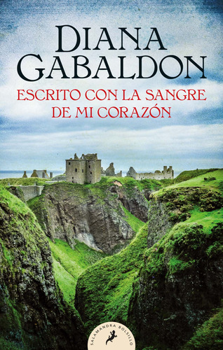 Escrito con la sangre de mi corazón (Saga Outlander 8), de Gabaldon, Diana. Editorial SALAMANDRA BOLSILLO, tapa blanda en español