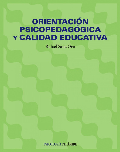 Libro Orientación Psicopedagógica Y Calidad Educativa