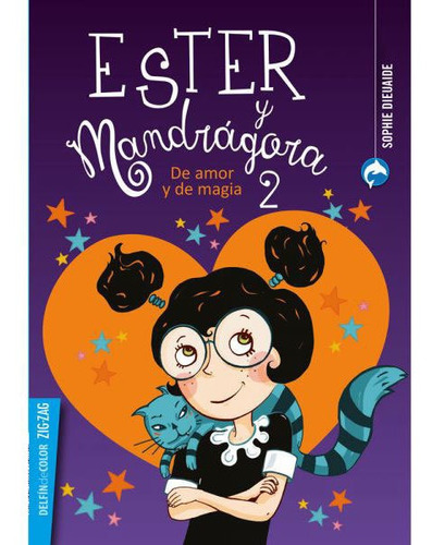 Ester Y Mandrágora 2. De Amor Y De Magia