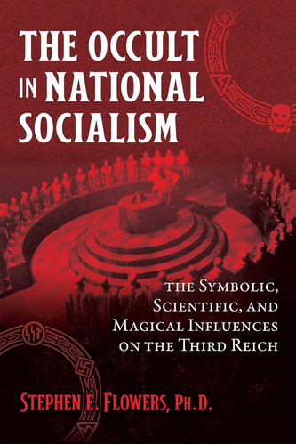 Libro: The Occult In National Socialism: The Symbolic, And