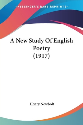 Libro A New Study Of English Poetry (1917) - Newbolt, Henry