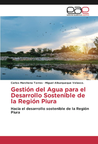 Libro: Gestión Del Agua Para El Desarrollo Sostenible De La 