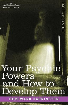 Libro Your Psychic Powers And How To Develop Them - Herew...