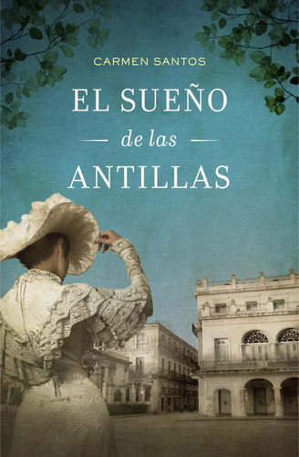 Sueño De Las Antillas,el - Santos,carmen