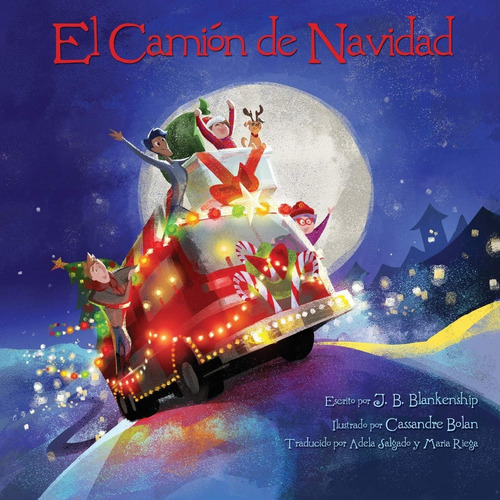 Libro: El Camion De Navidad (spanish Edition)