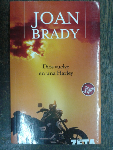 Dios Vuelve En Una Harley * Joan Brady * Zeta *