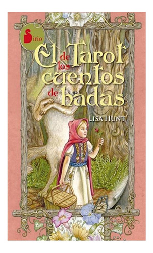 El Tarot De Los Cuentos De Hadas Hunt Libro Y Cartas Sirio