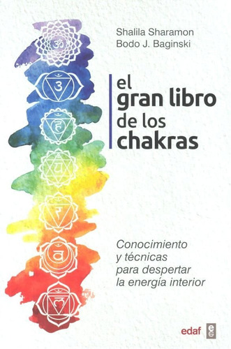 Imagen 1 de 4 de Gran Libro De Los Chakras,el - Sharamon,shalila