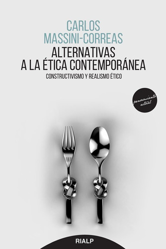 Alternativas A La Etica Contemporanea - Massini Correas,carl