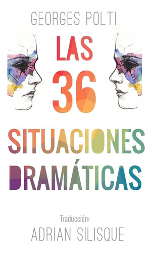 Libro Las 36 Situaciones Dramáticas (spanish Edition)