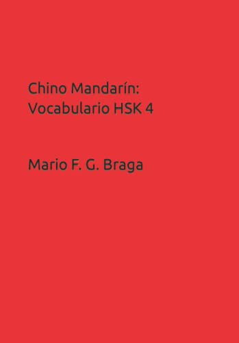 Chino Mandarin: Vocabulario Hsk 4 -chino Mandarin: Vocabular