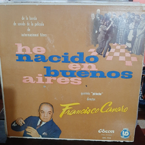 Vinilo He Nacido En Buenos Aires Banda De Sonido Canaro T2