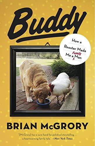 Libro:  Buddy: How A Rooster Made Me A Family Man