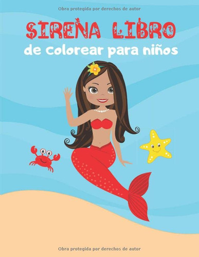 Sirena Libro De Colorear Para Niños: 25 Paginas Para Colorea