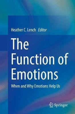 Libro The Function Of Emotions : When And Why Emotions He...