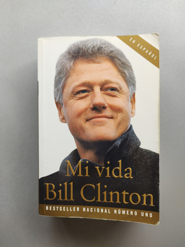 Mi Vida - Bill Clinton - Alfred A. Knopf 