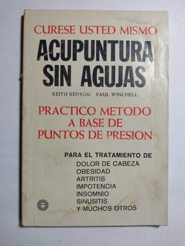 Acupuntura Sin Agujas , Keith Kenyon Y Winchell