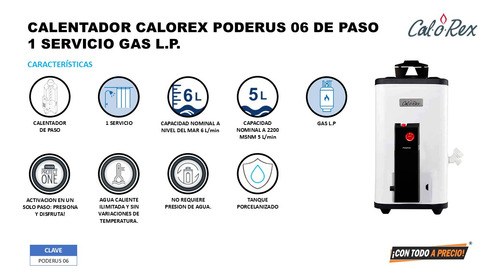 Calentador De Paso Calorex Poderus 06 Gas Lp 1 Serv Rap Recu