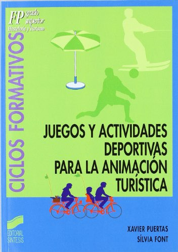 Libro Juegos Y Actividades Deportivas Para La Animación Turí