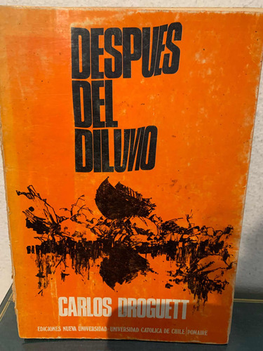 Después Del Diluvio Droguett , Carlos . Ed Pomaire