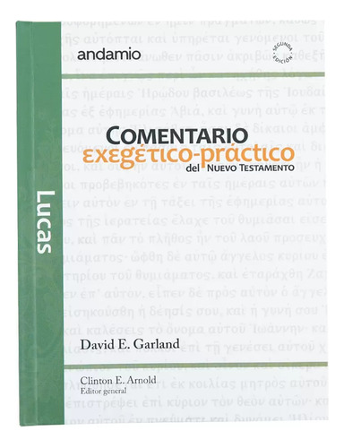 Comentario Exegetico-practico Del N. T. Lucas 