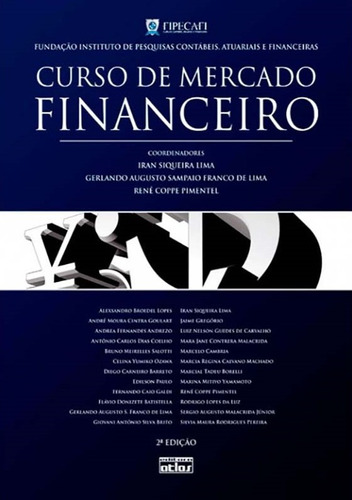 Curso De Mercado Financeiro: Tópicos Especiais, de Lima, Gerlando Augusto Sampaio de. Editora Atlas Ltda., capa mole em português, 2012